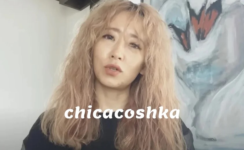 chicacoshka